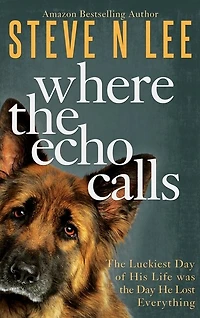 Where the Echo Calls: A Heartwarming Dog Book