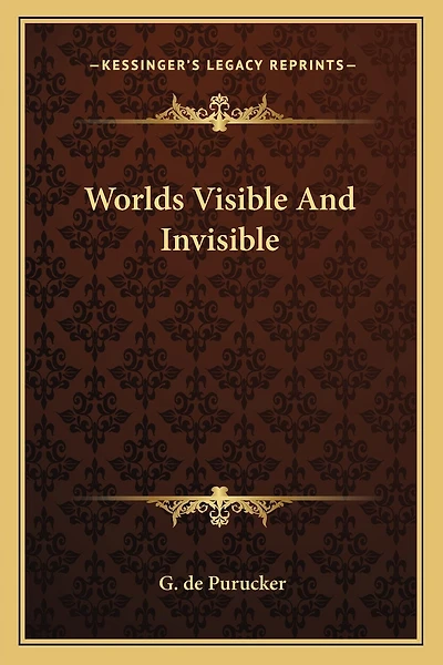 Worlds Visible And Invisible