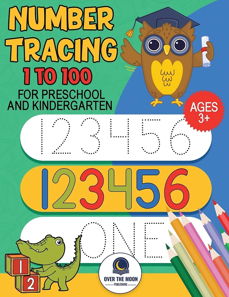 Tracing Numbers 1 to100 for Preschool and Kindergarten: Number practice workbook to learn numbers from 1 to 100 and pen control activity book for kids