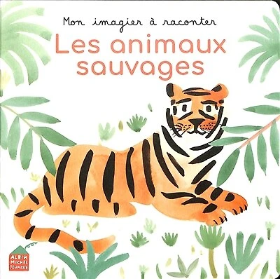 Les animaux sauvages