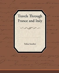 Travels Through France and Italy