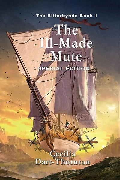 The Ill-Made Mute - Special Edition: The Bitterbynde Book #1