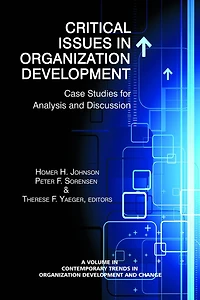 Critical Issues Organization Development: Case Studies for Analysis and Discussion