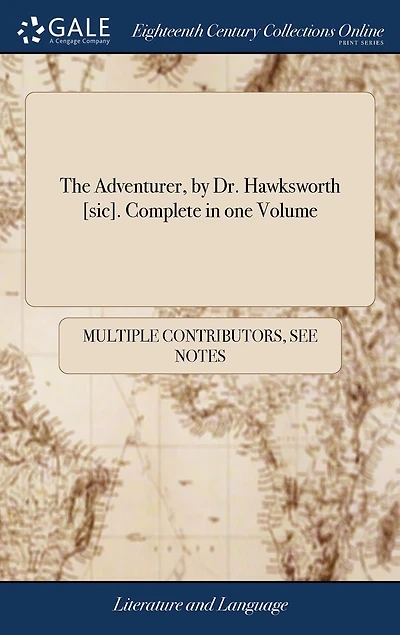 The Adventurer, by Dr. Hawksworth [sic]. Complete in one Volume