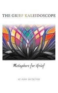 The Grief Kaleidoscope