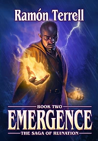 Emergence: Book Two Of The Saga Of Ruination