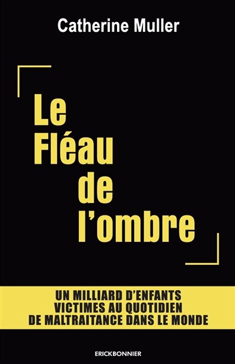 Le fléau de l'ombre: un milliard d'enfants victimes au quotidien de maltraitance dans le monde