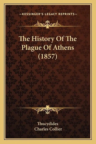 The History Of The Plague Of Athens (1857)