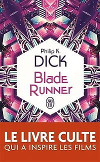 Blade runner: les androïdes rêvent-ils de moutons électriques ?
