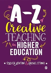 AN A-Z OF CREATIVE TEACHING HIGHER EDUCATION