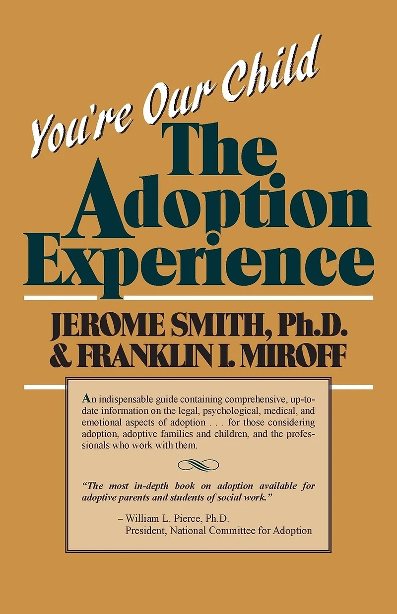 You're Our Child: The Adoption Experience