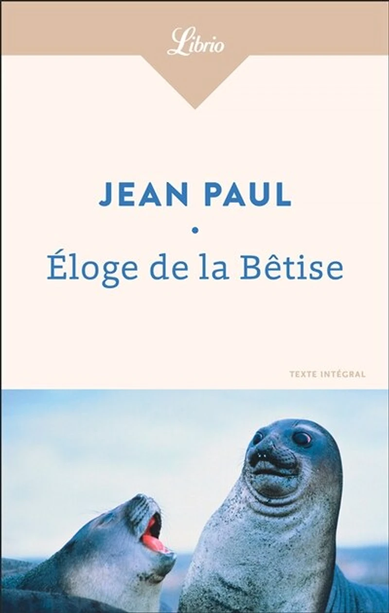 Eloge de la bêtise