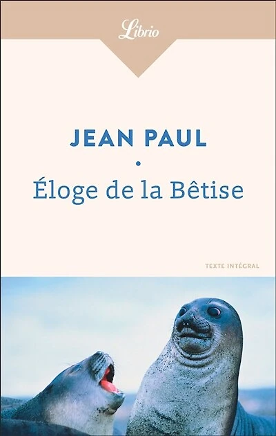 Eloge de la bêtise