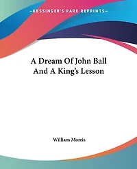 A Dream Of John Ball And King's Lesson