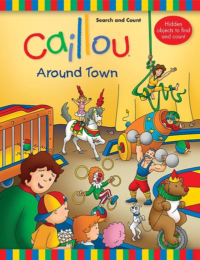 Caillou: Around Town: Search And Count Book