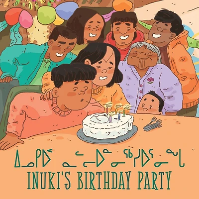 Inuki's Birthday Party: Bilingual Inuktitut And English Edition
