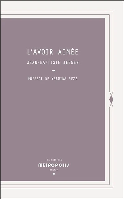 L' avoir aimée