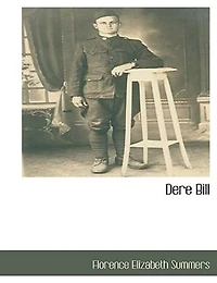 Dere Bill: Mable's Love Letters to Her Rookie (Classic Reprint)