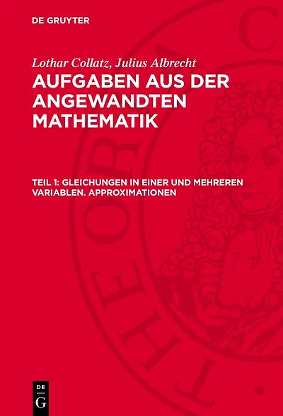 Gleichungen in einer und mehreren Variablen. Approximationen: AVAAM-B, Teil 1