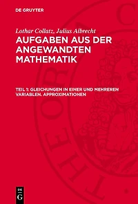 Gleichungen in einer und mehreren Variablen. Approximationen: AVAAM-B, Teil 1