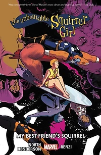 THE UNBEATABLE SQUIRREL GIRL VOL. 8: MY BEST FRIEND'S SQUIRREL