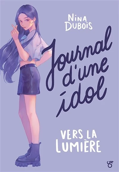 Journal d'une idol: vers la lumière