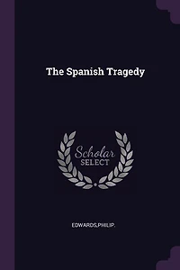 The Spanish Tragedy
