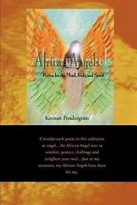 African Angels: Poetry for the Mind, Body and Spirit