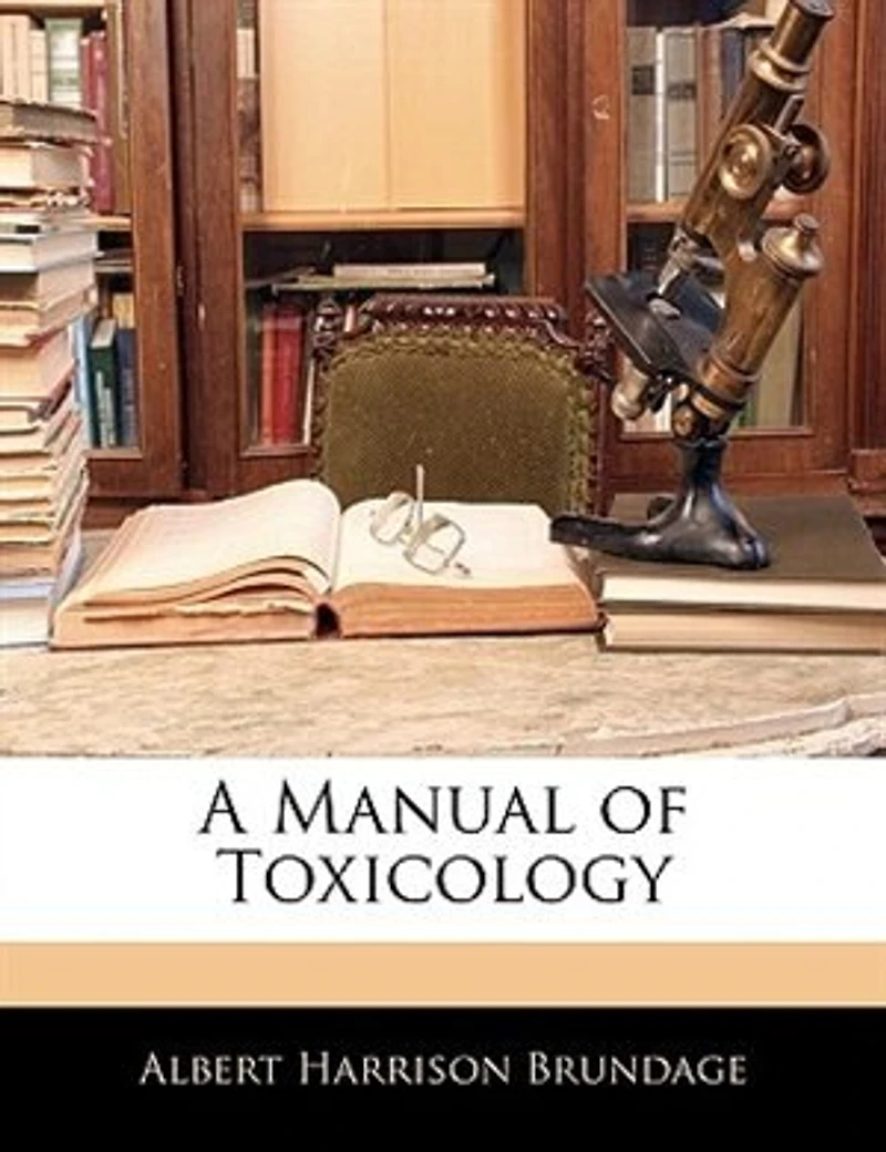 A Manual of Toxicology