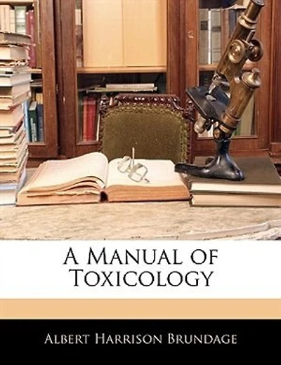 A Manual of Toxicology
