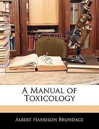 A Manual of Toxicology