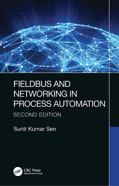 Fieldbus and Networking Process Automation