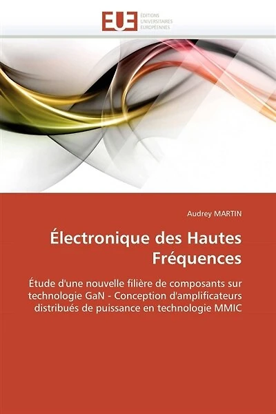 Electronique des Hautes Fréquences : Etude d'une nouvelle filière de composants sur technologie GaN : Conception d'amplificateurs distrib: Etude d'une nouvelle filière de composants sur technologie GaN