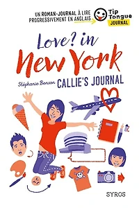 Love ? New York: Callie's journal