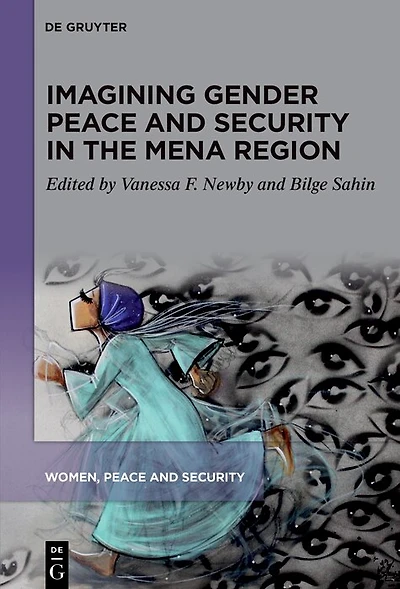 Imagining Gender Peace and Security in the MENA Region