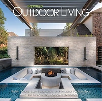 Inspired Outdoor Living: Stylish Spaces, Lush Landscapes, and Amazing Pools & Spas by the Nation's Top Design Professionals
