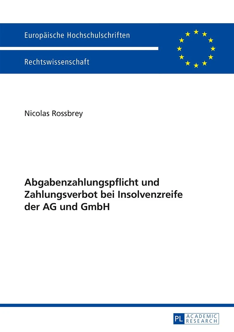 Abgabenzahlungspflicht und Zahlungsverbot bei Insolvenzreife der AG GmbH