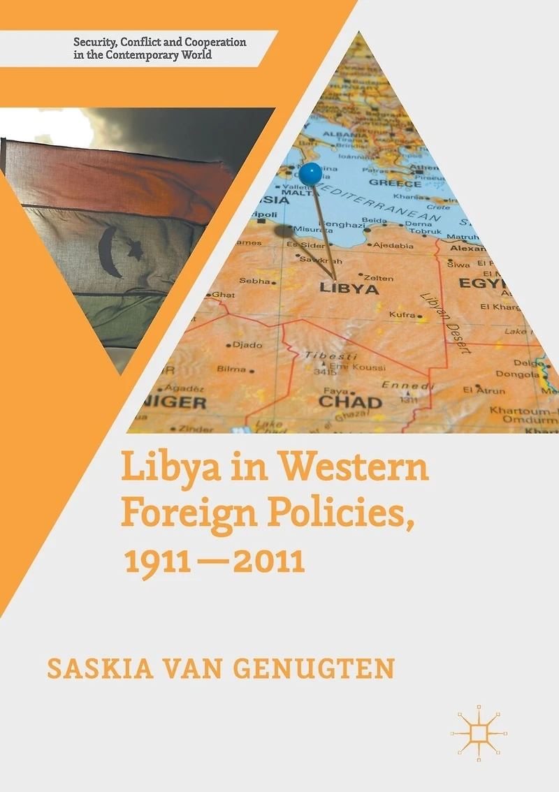 Libya Western Foreign Policies, 1911-2011