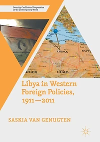 Libya Western Foreign Policies, 1911-2011