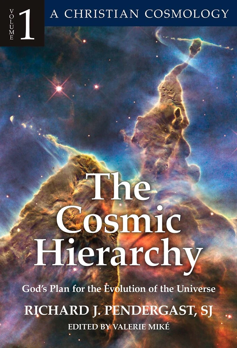 the Cosmic Hierarchy: God’s Plan for Evolution of Universe
