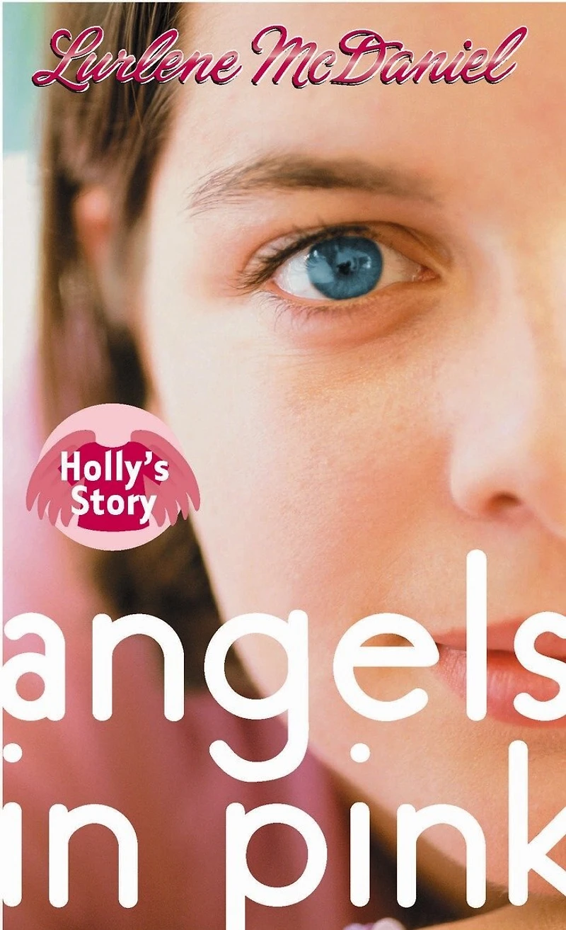 Angels Pink: Holly's Story