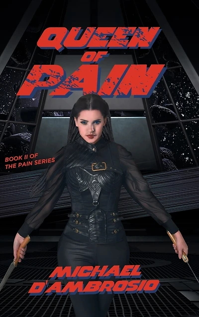 Queen of Pain: Book II of The Pain Series