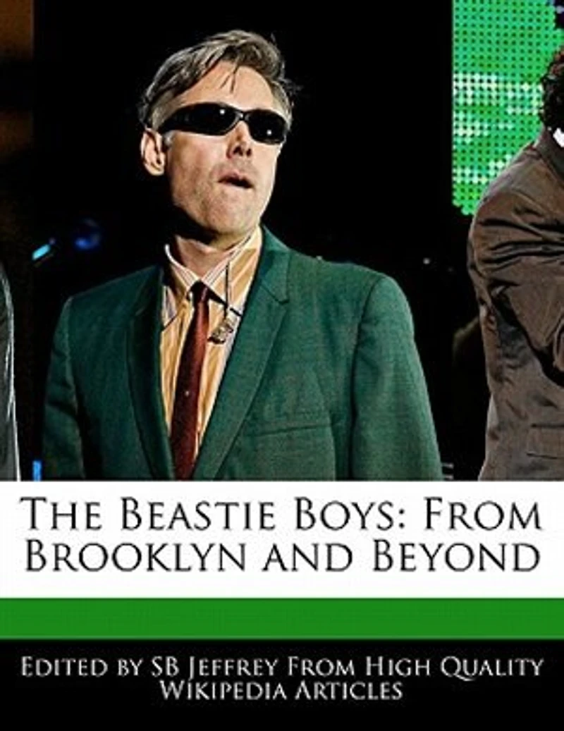 The Beastie Boys: From Brooklyn And Beyond