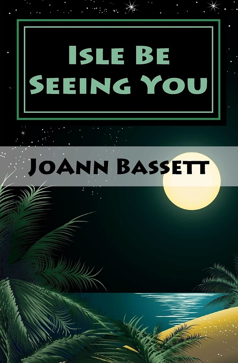 Isle Be Seeing You: An Islands of Aloha Mystery