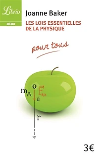 Les lois essentielles de la physique pour tous