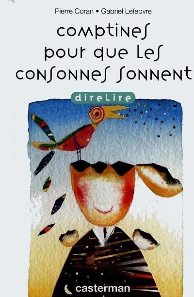 Comptines pour que les consonnes sonnent