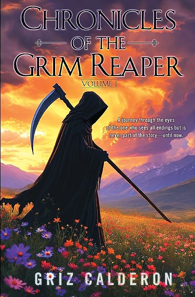 Chronicles of the Grim Reaper: Volume 1