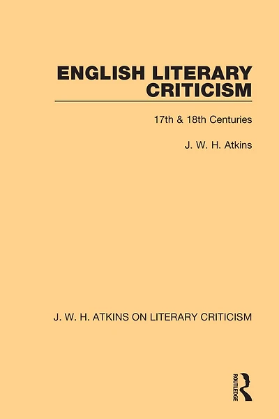 English Literary Criticism: 17th and 18th Centuries