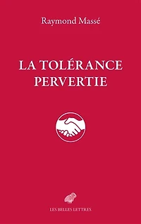 La tolérance pervertie