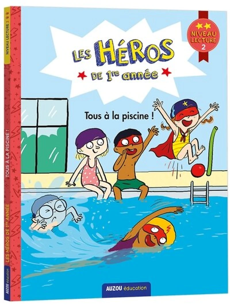 Tous à la piscine !: niveau lecture 2